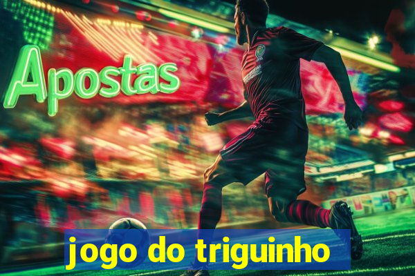 jogo do triguinho